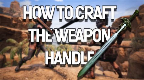 Weapon handle conan exiles - Weapon handle in carpentry bench. Elevator sucks. Get fast elevator and build it in artisans table. Trebuchet haven’t built since 3.0 but think prob have to hold the construction …